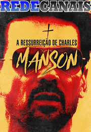 Imagem A Ressurreição de Charles Manson (2023)