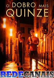 Imagem O Dobro Mais Quinze (2020)