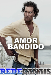 Imagem Amor Bandido (2013)