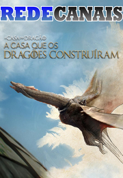 Imagem A Casa do Dragão: A Casa que os Dragões Construíram (2022)